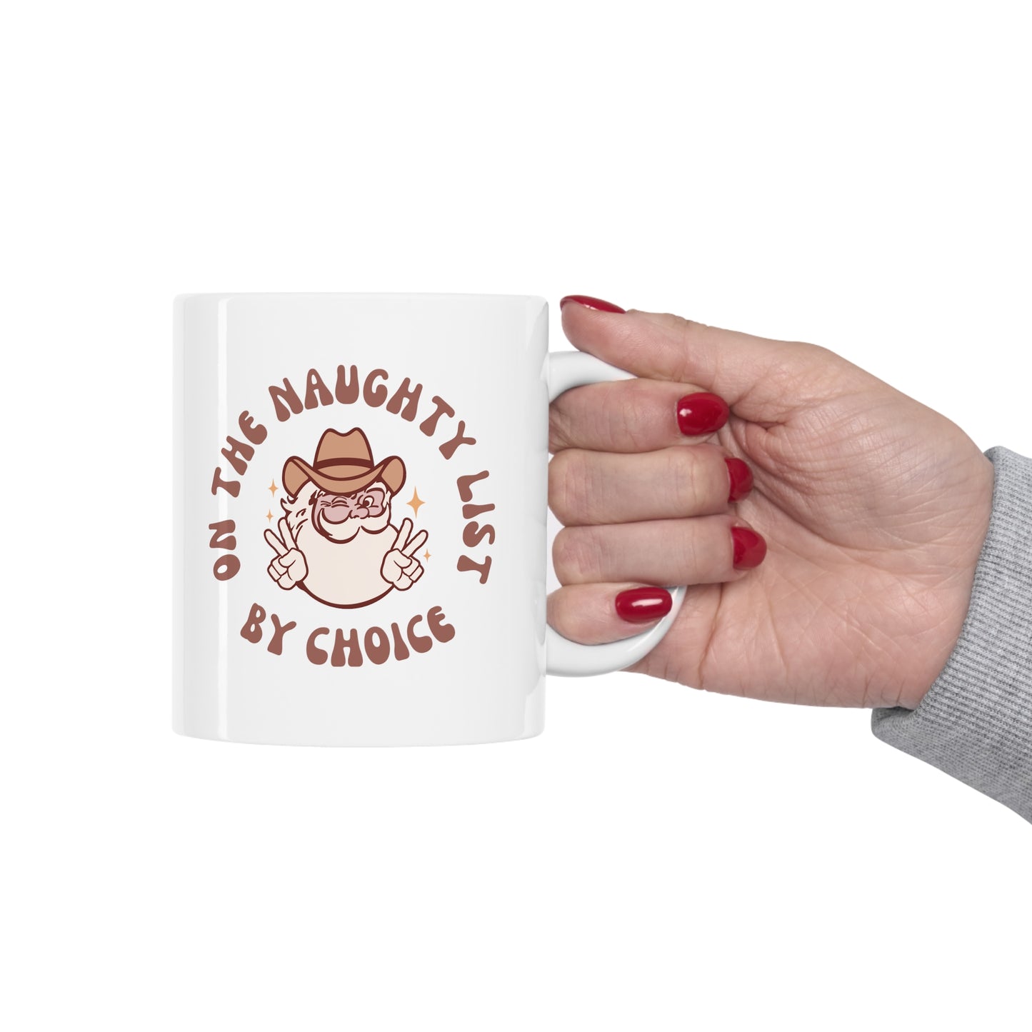 On the Naughty List By Choice Mug