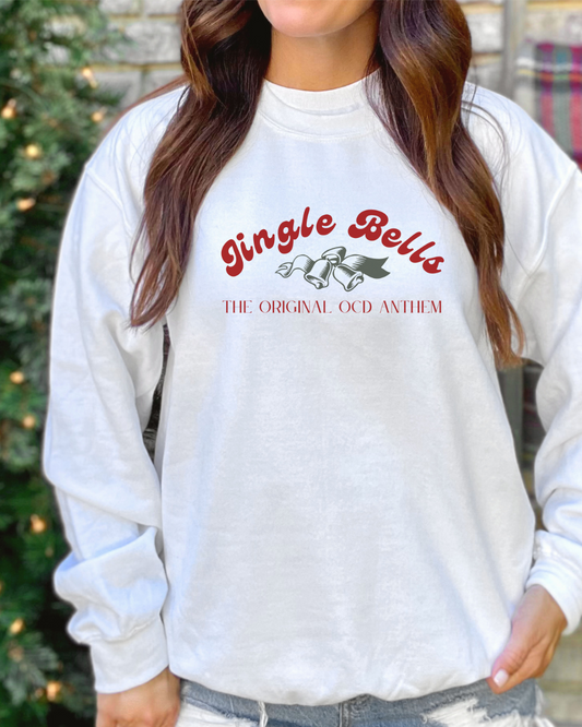 Jingle Bells: The Original OCD Anthem Sweatshirt