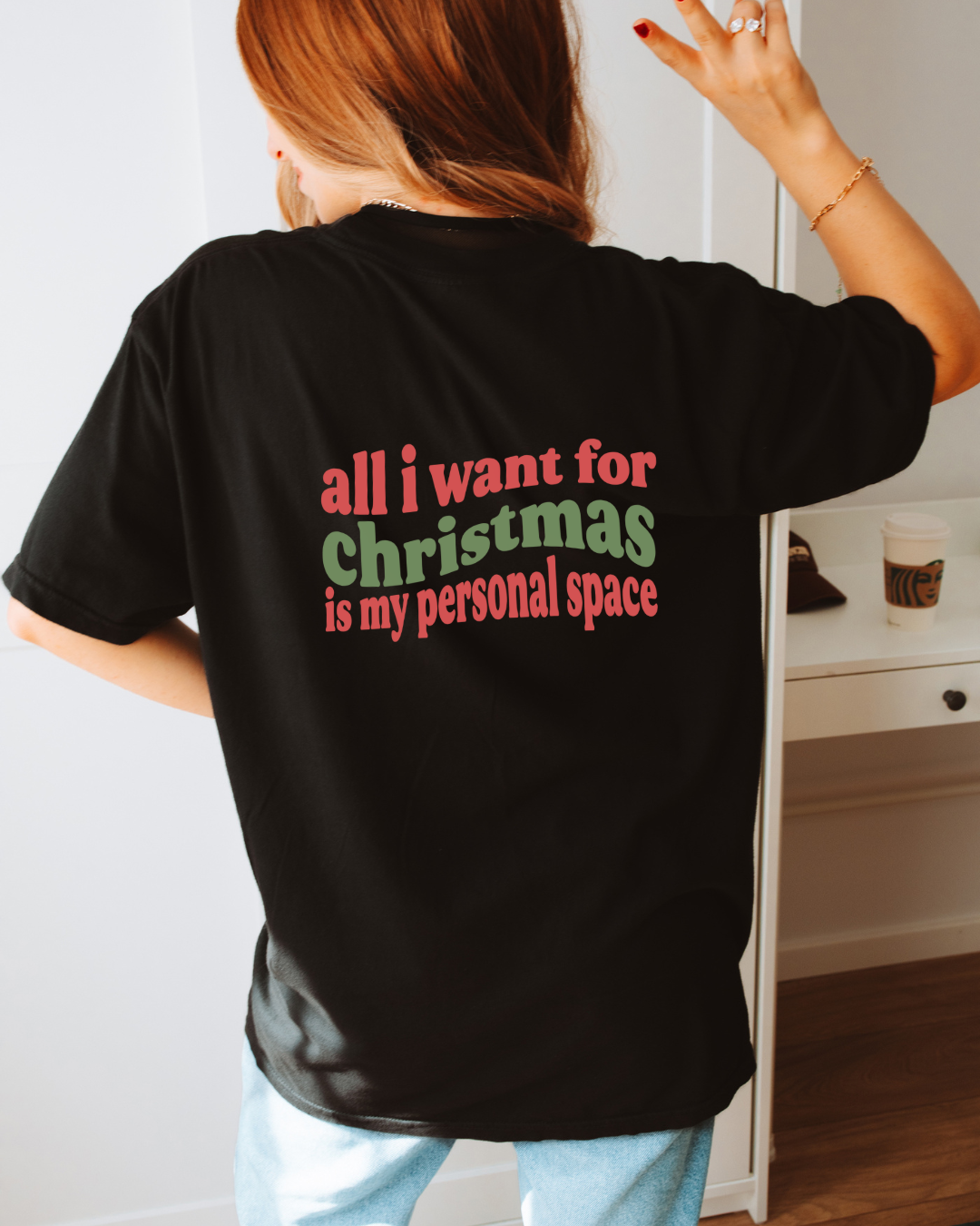 All I Want for Christmas is My Personal Space T-shirt 