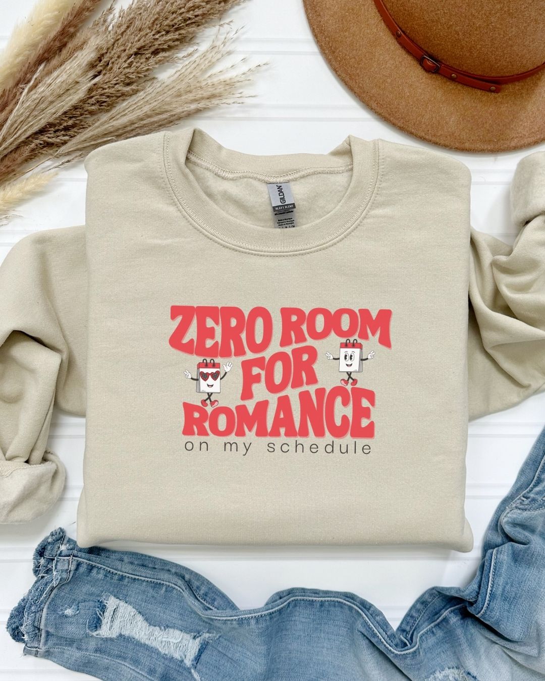 Zero Room for Romance Sweatshirt