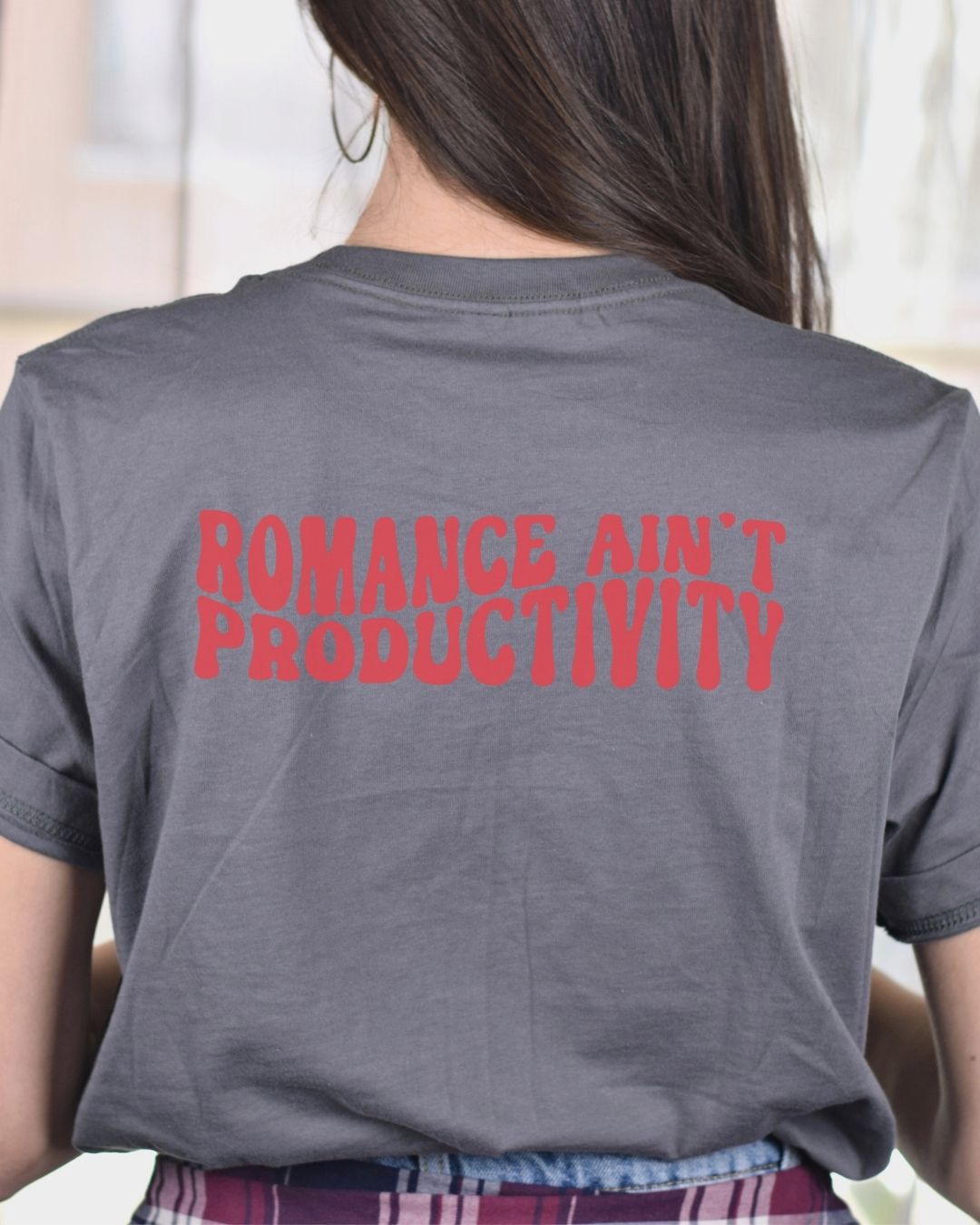 Romance Ain't Productivity T-shirt