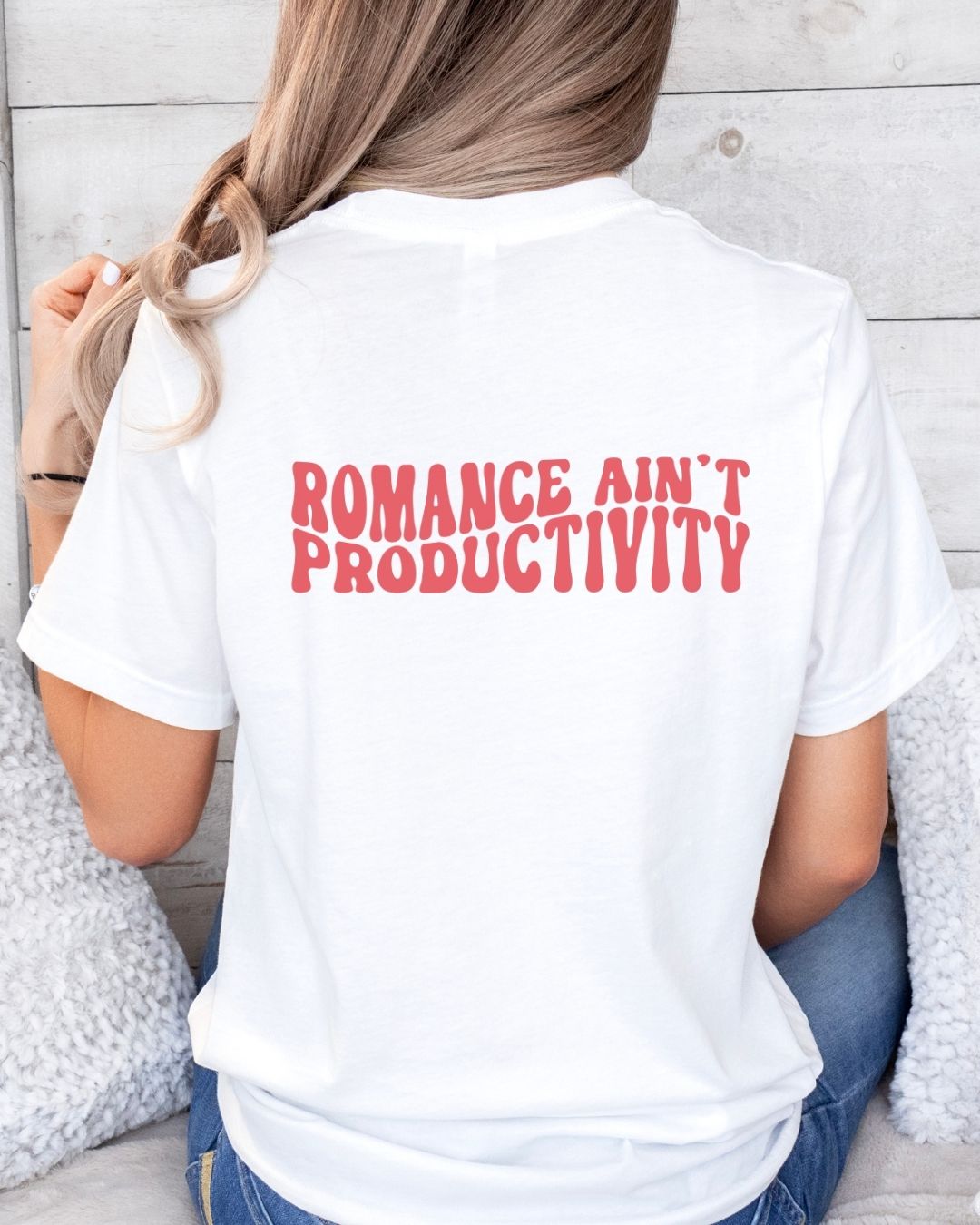 Romance Ain't Productivity T-shirt